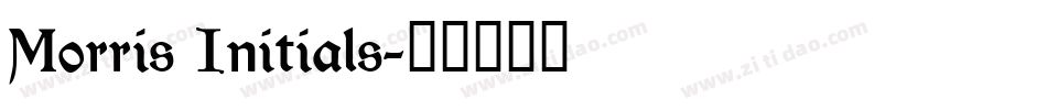 Morris Initials字体转换